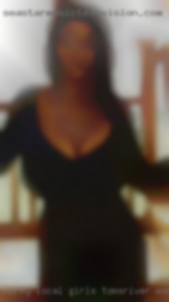 Horny local girls tomsriver women from La Puente CA.