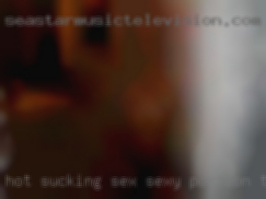 Hot sucking sex sexy portion to fling around.